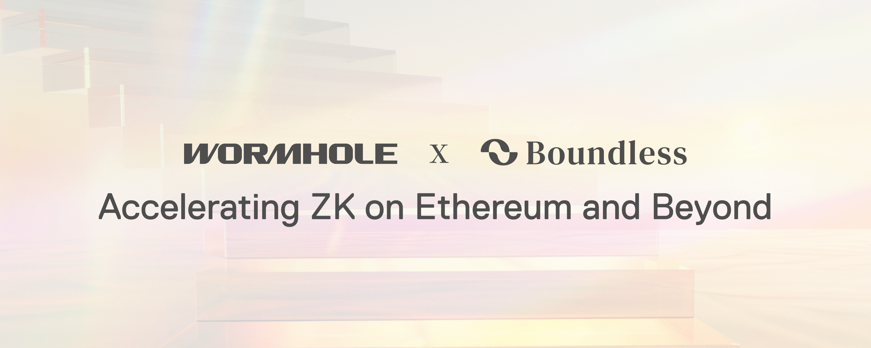 Wormhole x Boundless: Accelerating ZK on Ethereum and Beyond